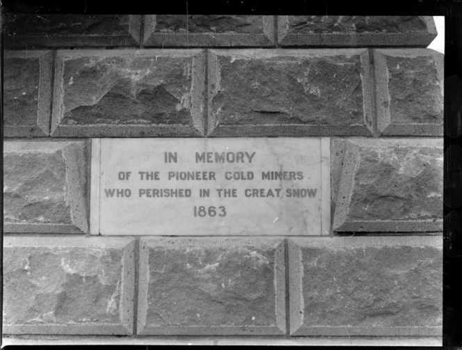 Goldmining, close-up view of a Gold Mining Memorial plaque - 'In Memory Of The Pioneer Gold Miners Who Perished In The Great Snow 1863', Central Otago Region. Whites Aviation Ltd :Photographs. Ref: WA-08144-G. Alexander Turnbull Library, Wellington, New Zealand. http://natlib.govt.nz/records/30665093