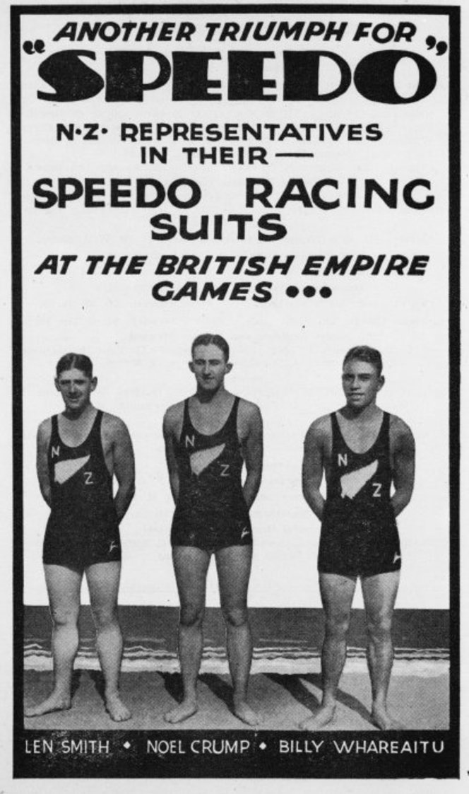 Another triumph for "Speedo". N.Z. representatives in their Speedo racing suits at the British Empire Games ... Len Smith, Noel Crump, Billy Whareaitu. [1935].. [Programmes and ephemera relating to lifesaving, surf life-saving, including programmes of the New Zealand Surf Life Saving Association. 1935-1939]. Ref: Eph-A-LIFESAVING-1935-01-2. Alexander Turnbull Library, Wellington, New Zealand. http://natlib.govt.nz/records/22756860